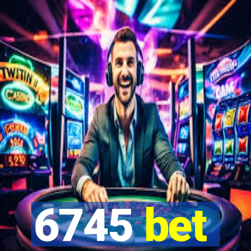 6745 bet